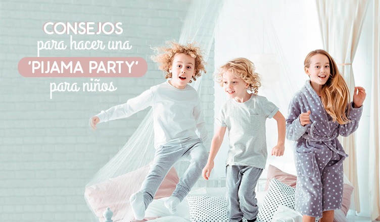 Consejos para hacer una ‘pijama party’ para niños
