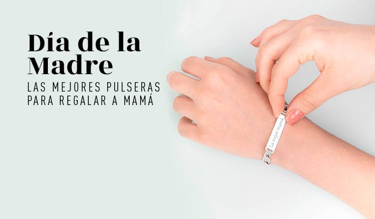 Día de la Madre: las mejores pulseras para regalar a mamá
